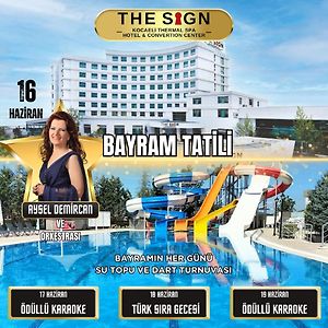 The Sign Kocaeli Thermal Spa Hotel &Convention Center Golcuk Exterior photo